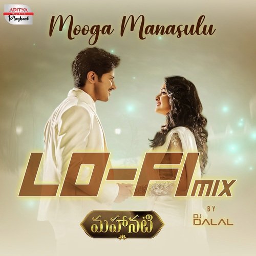 Mooga Manasulu - LoFi Mix (From "Mahanati")