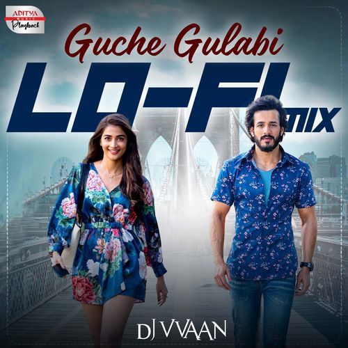 Guche Gulabi - Lofi Mix (From "Most Eligible Bachelor")