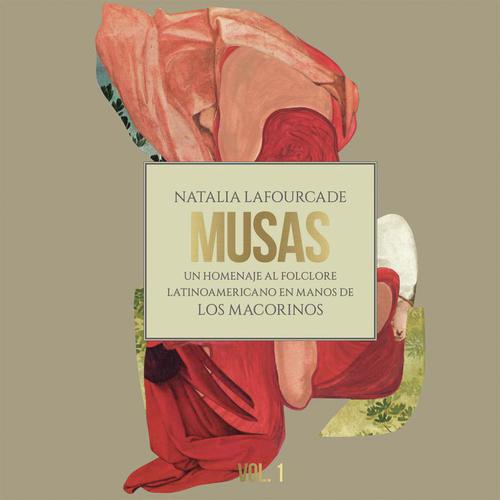 Musas (Un Homenaje al Folclore Latinoamericano en Manos de Los Macorinos, Vol. 1)