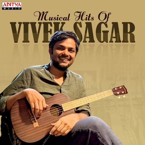 Musical Hits Of Vivek Sagar