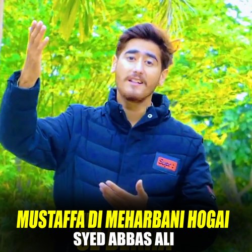 Mustaffa Di Mehrbani Hogai