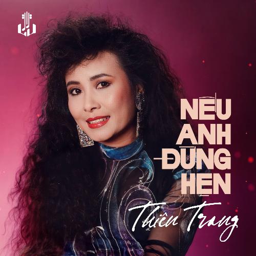 Nếu Anh Đừng Hẹn (Remastered)