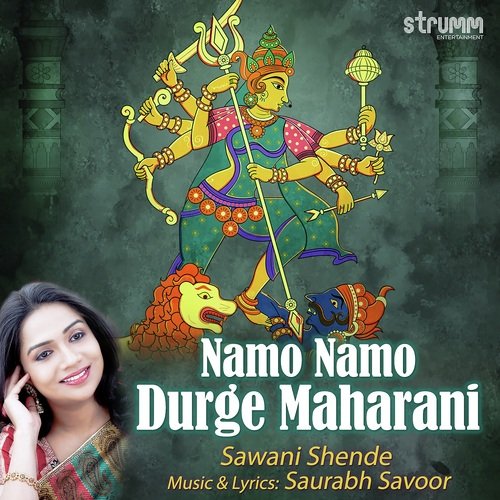 Namo Namo Durge Maharani