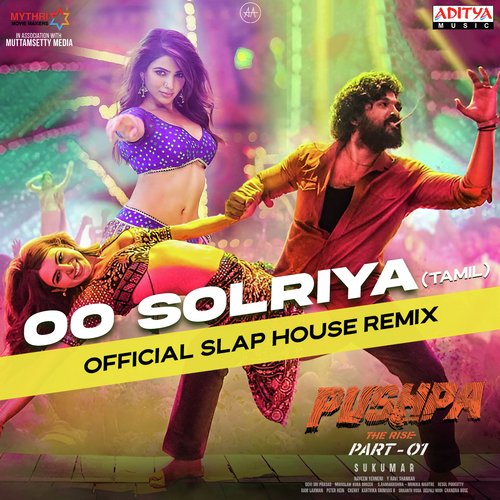 Oo Solriya (Tamil) Official Slap House Remix (From "Pushpa - The Rise")_poster_image