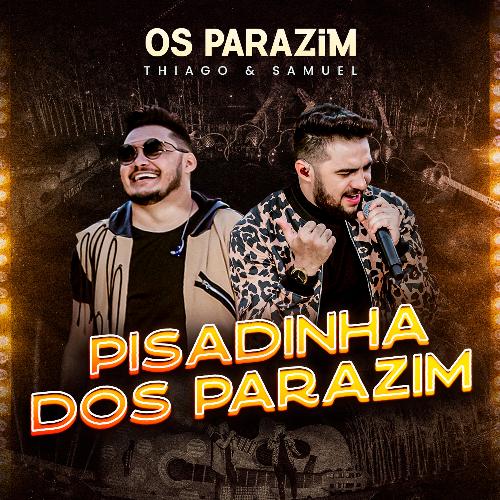 Pisadinha dos Parazim