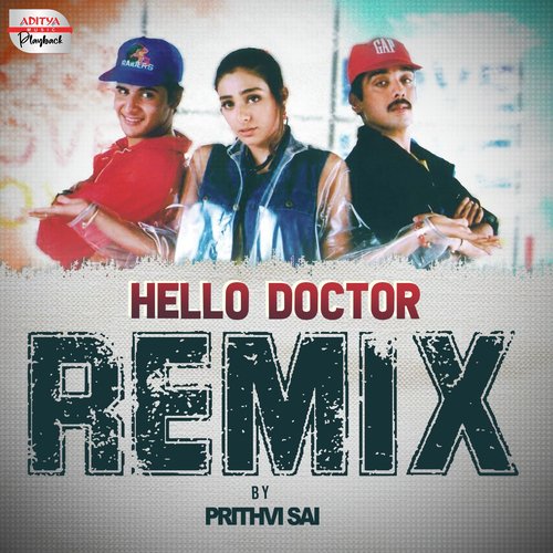 Hello Doctor - Official Remix (From "Prema Desam")