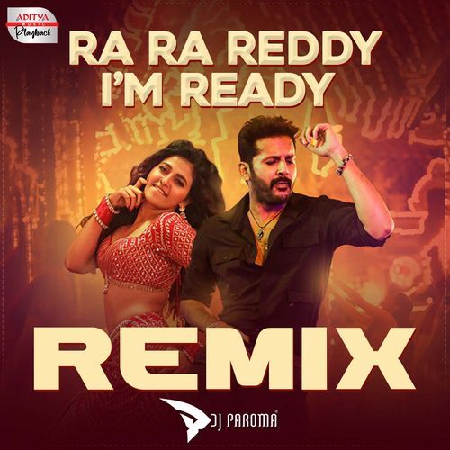 Ra Ra Reddy I Am Ready - Official Remix (From "Macherla Niyojakavargam")_poster_image