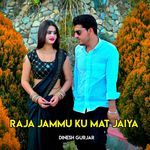 Raja Jammu Ku Mat Jaiya