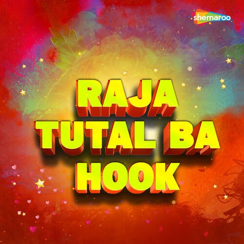 Raja Tutal Ba Hook