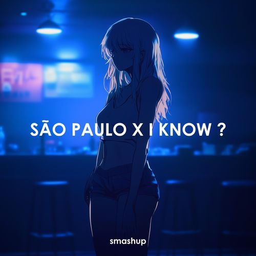 São Paulo x I KNOW ?