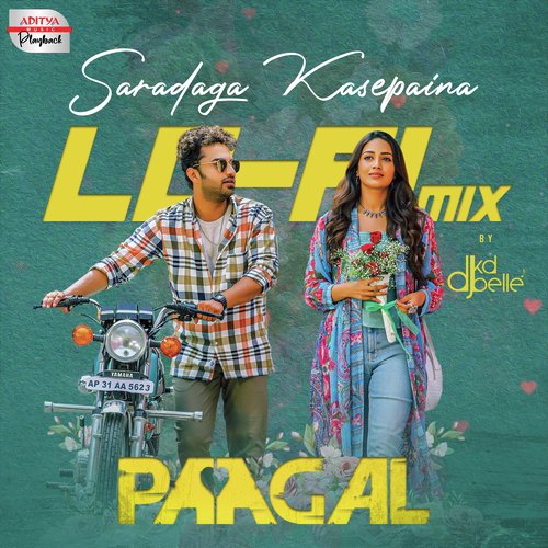 Saradaga Kasepaina - Lofi Mix (From "Paagal")