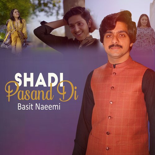 Shadi Pasand Di