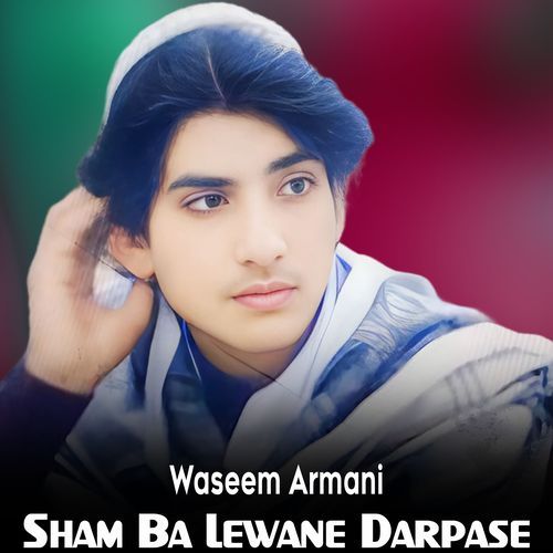 Sham Ba Lewane Darpase