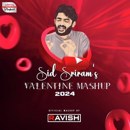 Sid Sriram's Valentine Mashup
