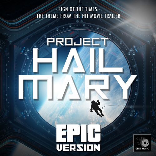 Sign Of The Times (From "Project Hail Mary") (Epic Version) cover art