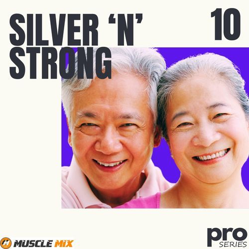 Silver N Strong, vol. 10 - Nonstop, 32 Counts, 126 BPM, Music for Fit Pros