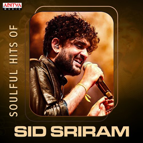 Soulful Hits Of Sid Sriram