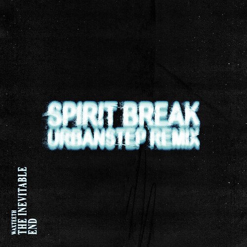 Spirit Break (Urbanstep Remix)_poster_image