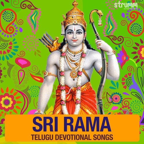 Sri Rama - Telugu Devotional Songs