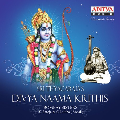 Sri Thyagaraja's Divya Naama Krithis