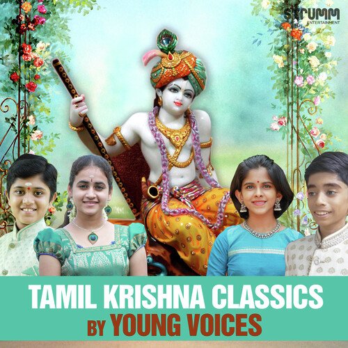 Tamil Krishna Classics by Young Voices