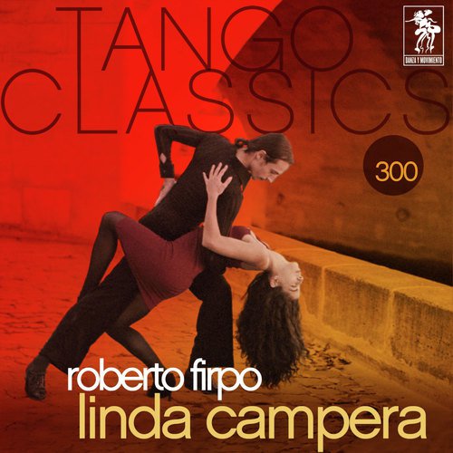 Tango Classics 300: Linda Campera