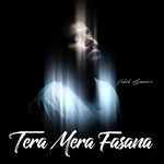 Tera Mera Fasana