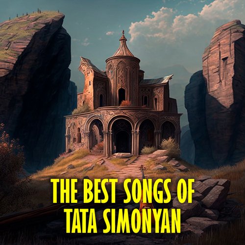 The Best songs of Tata Simonyan_poster_image