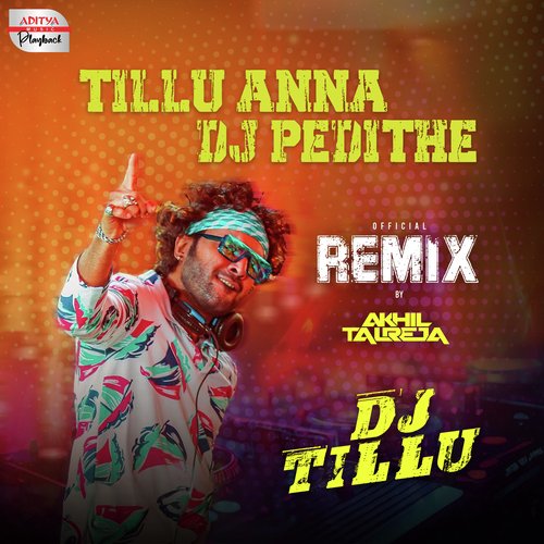 Tillu Anna Dj Pedithe (Official Remix)