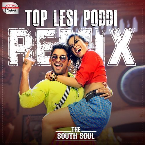 Top Lesi Poddi - Official Remix (From "Idharammayilatho")