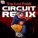 Topu Lesi Poddi - Circuit Remix