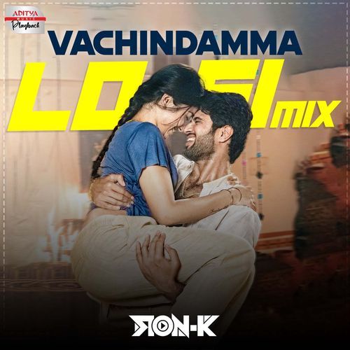 Vachindamma - Lofi Mix (From "Geetha Govindam")