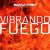 Vibrando Fuego