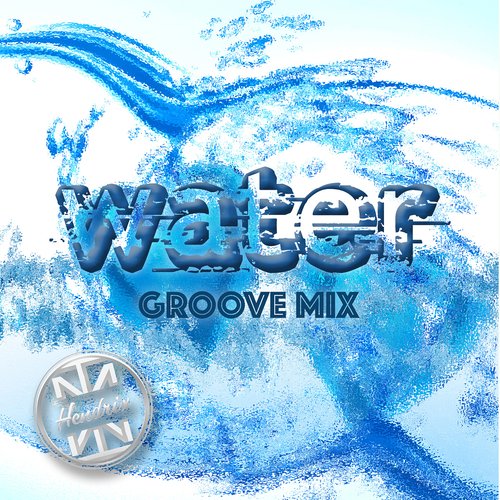 Water (Groove Mix)_poster_image