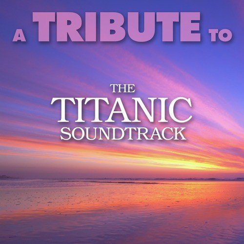 Death Of Titanic - Song Download from A Tribute to the Titanic Soundtrack @  JioSaavn