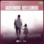 Aadisinodu Beelisinodu - HipHop Lofi