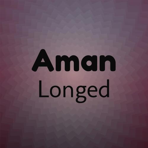 Aman Longed