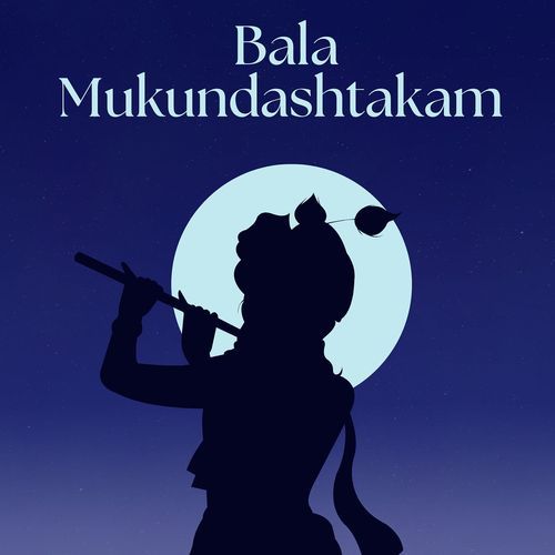 Bala Mukundashtakam