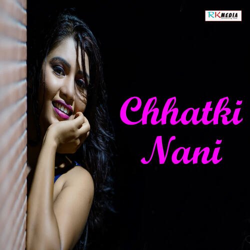 Chhatki Nani