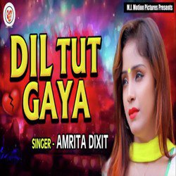 Dil Tut Gaya-OyZfWiAFRkA