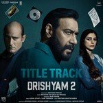 Drishyam 2 - Title Track (From &quot;Drishyam 2&quot;)