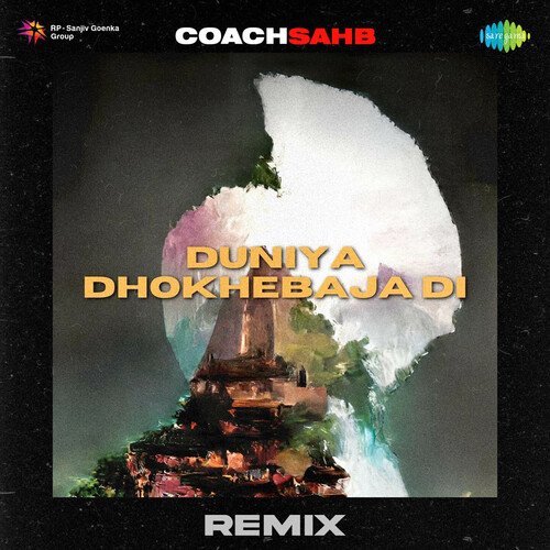 Duniya Dhokhebaja Di - Remix