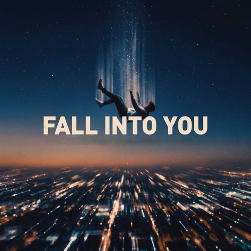 Fall Into You