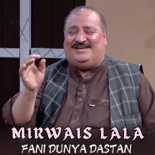 Fani Dunya Dastan