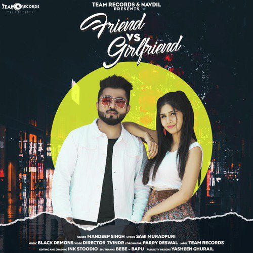 Friend vs Girlfriend - Single