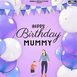 Happy Birthday Mummy
