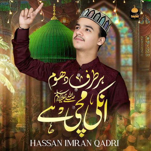 Har Taraf Dhoom Unki Machi Hai