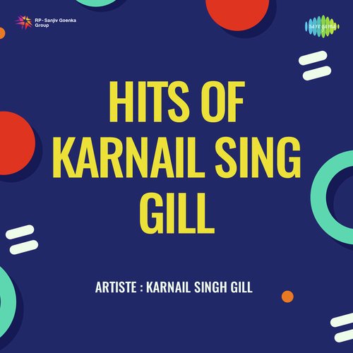 Hits Of Karnail Sing Gill