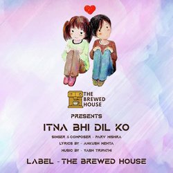 Itna Bhi Dil Ko-GiYyXUJYGmc