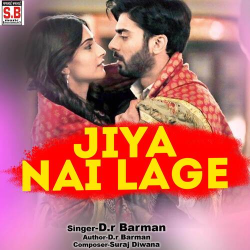 Jiya Nai Lage